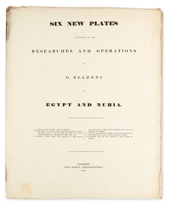 BELZONI, GIOVANNI BATTISTA. Six New Plates Illustrative of the Researches and Operations of G. Belzoni in Egypt and Nubia.